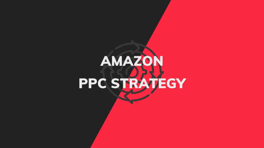 best amazon ppc strategy